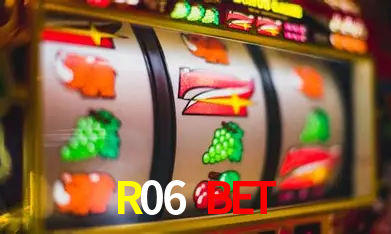 R06 Bet