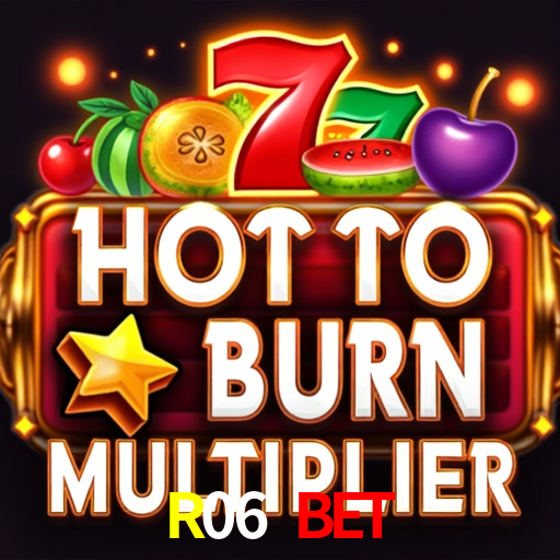 R06 Bet